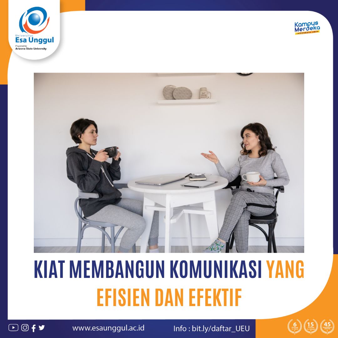 Kiat Membangun Komunikasi Yang Efisien Dan Efektif Fakultas Ilmu Komunikasi 5242